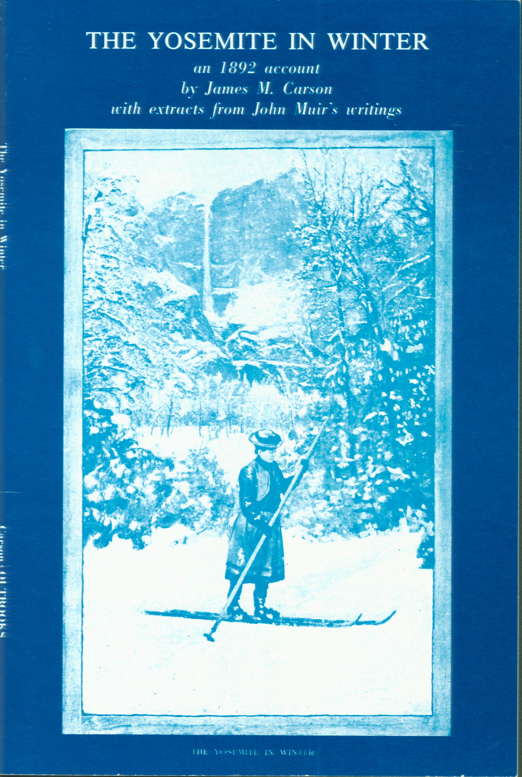 The Yosemite in Winter--an 1892 account. vists0053 front cover mini